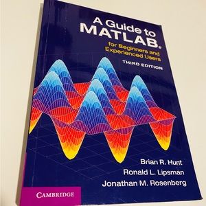 A Guide to MatLab for Beginning and Experienced Users Third Edition